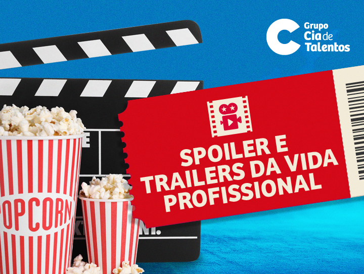 Spoilers e trailers da vida profissional: o que você pode aprender com a ficção?