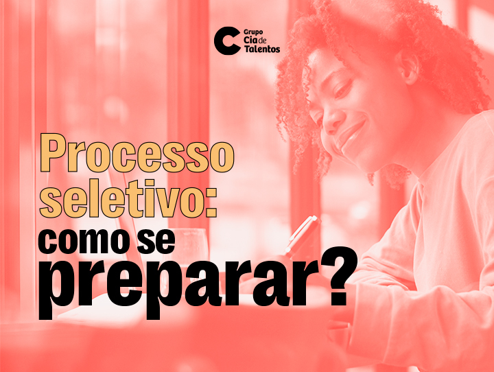 Processo seletivo: como se preparar?
