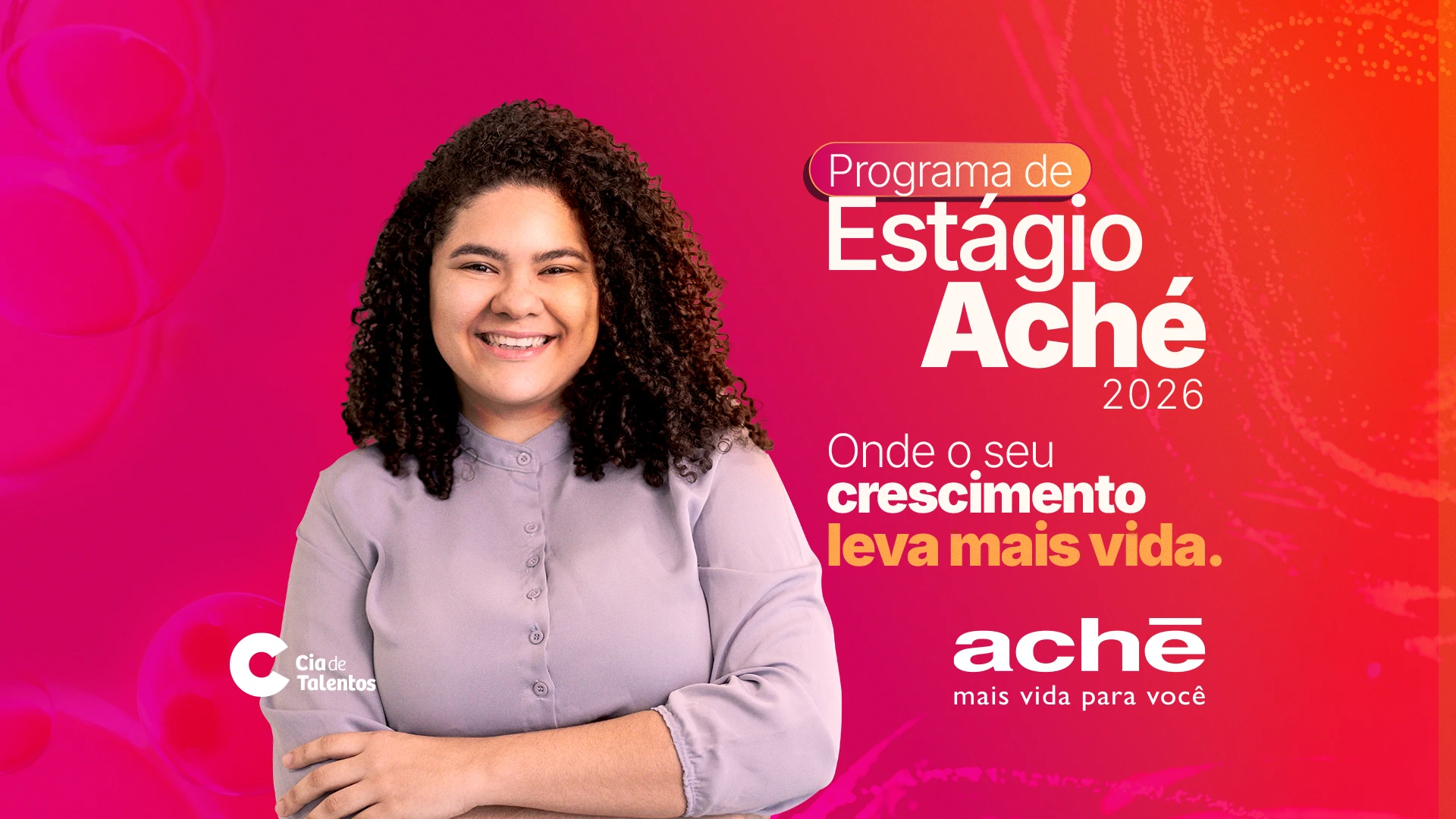 banner Aché - Programa de Estágio 2025