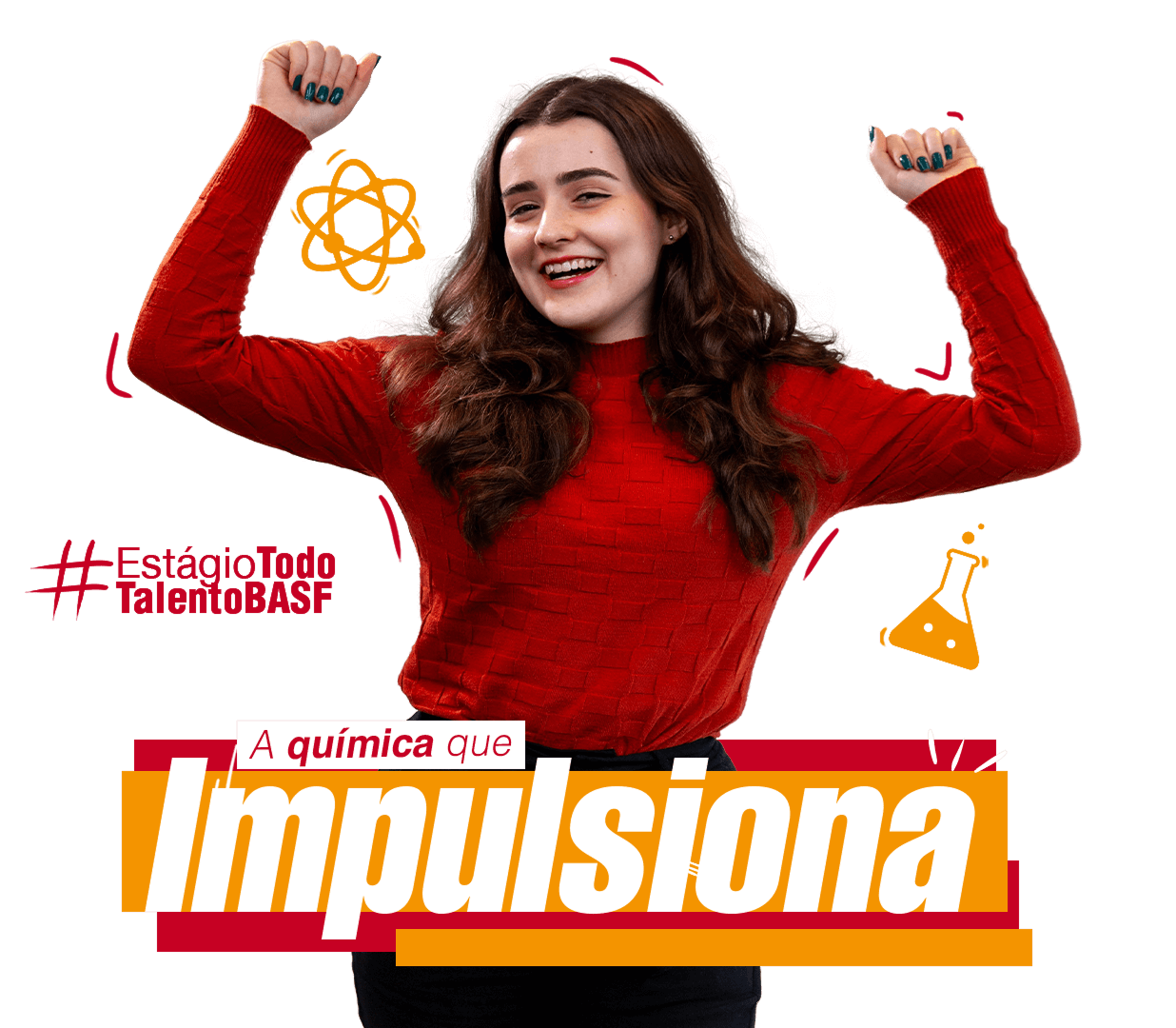 A química que impulsiona. #EstágioTodoTalentoBASF